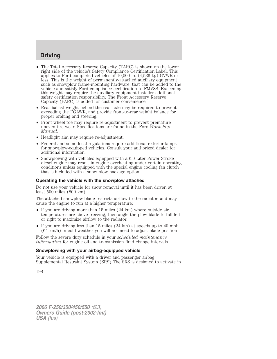 Operating the vehicle with the snowplow attached, Snowplowing with your airbag-equipped vehicle, Driving | FORD 2006 F-550 v.1 User Manual | Page 198 / 312