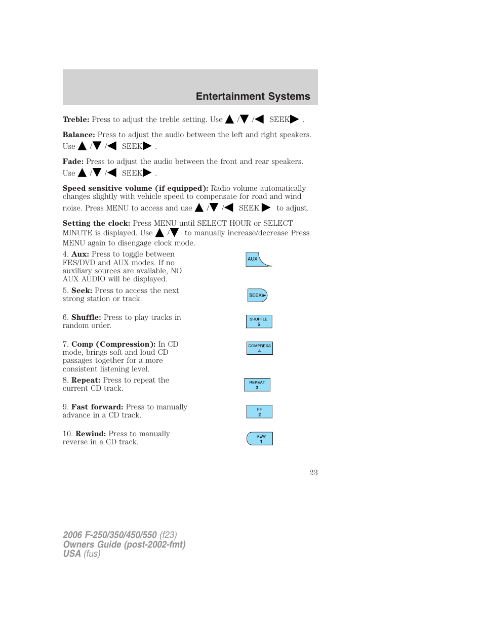 Entertainment systems | FORD 2006 F-550 v.1 User Manual | Page 23 / 312