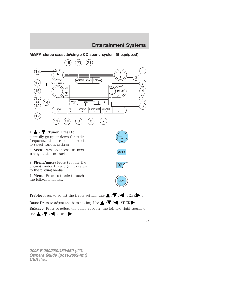 Am/fm stereo cassette with cd, Entertainment systems | FORD 2006 F-550 v.1 User Manual | Page 25 / 312
