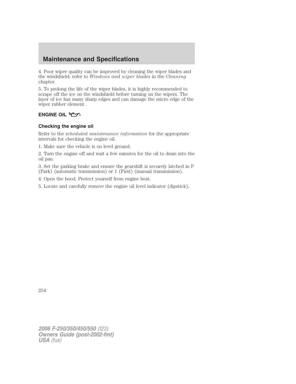 Engine oil, Checking the engine oil, Maintenance and specifications | FORD 2006 F-550 v.1 User Manual | Page 254 / 312