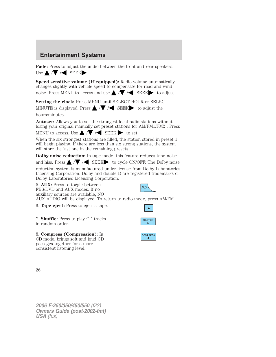 Entertainment systems | FORD 2006 F-550 v.1 User Manual | Page 26 / 312