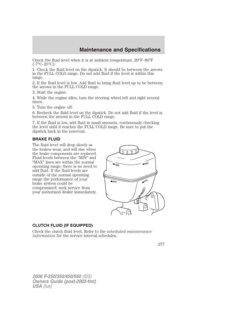 Brake fluid, Clutch fluid (if equipped), Maintenance and specifications | FORD 2006 F-550 v.1 User Manual | Page 277 / 312