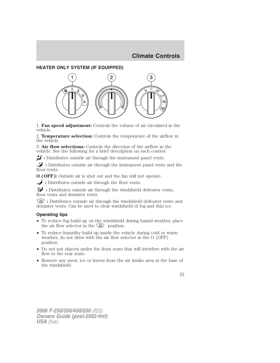 Climate controls, Heater only system (if equipped), Operating tips | Heater only | FORD 2006 F-550 v.1 User Manual | Page 33 / 312