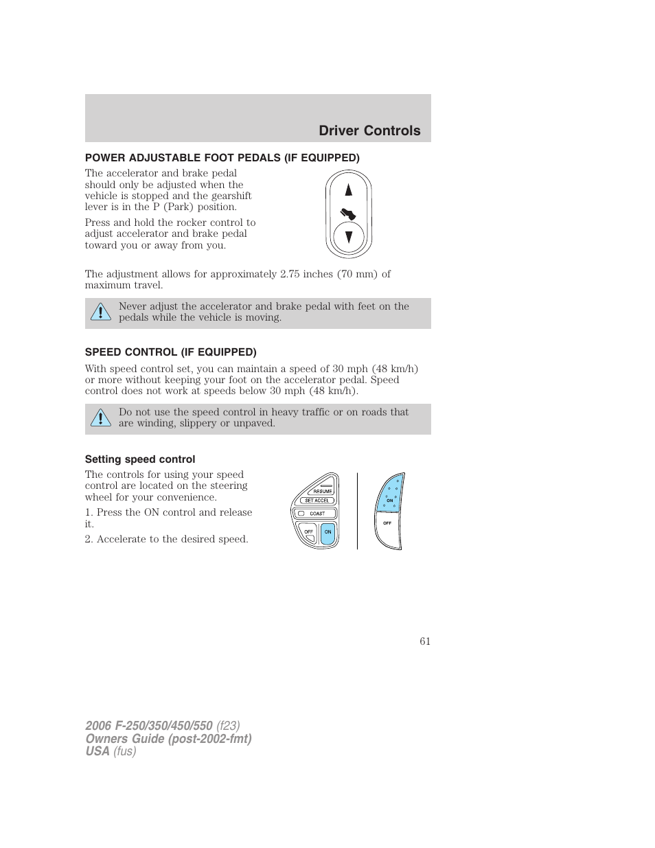 Power adjustable foot pedals (if equipped), Speed control (if equipped), Setting speed control | Speed control, Driver controls | FORD 2006 F-550 v.1 User Manual | Page 61 / 312