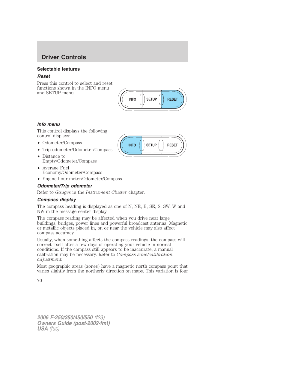 Selectable features, Reset, Info menu | Odometer/trip odometer, Compass display, Driver controls | FORD 2006 F-550 v.1 User Manual | Page 70 / 312