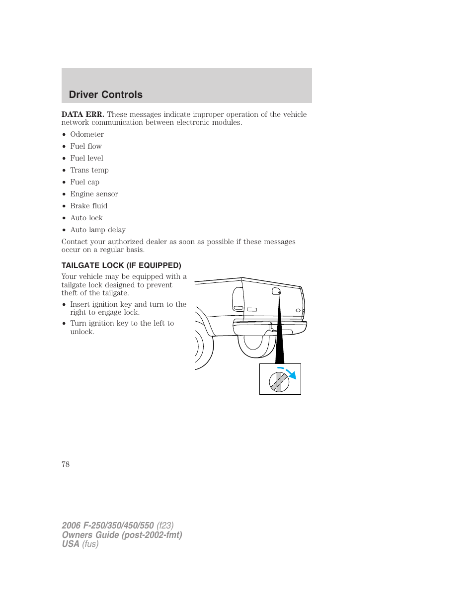 Tailgate lock (if equipped), Driver controls | FORD 2006 F-550 v.1 User Manual | Page 78 / 312