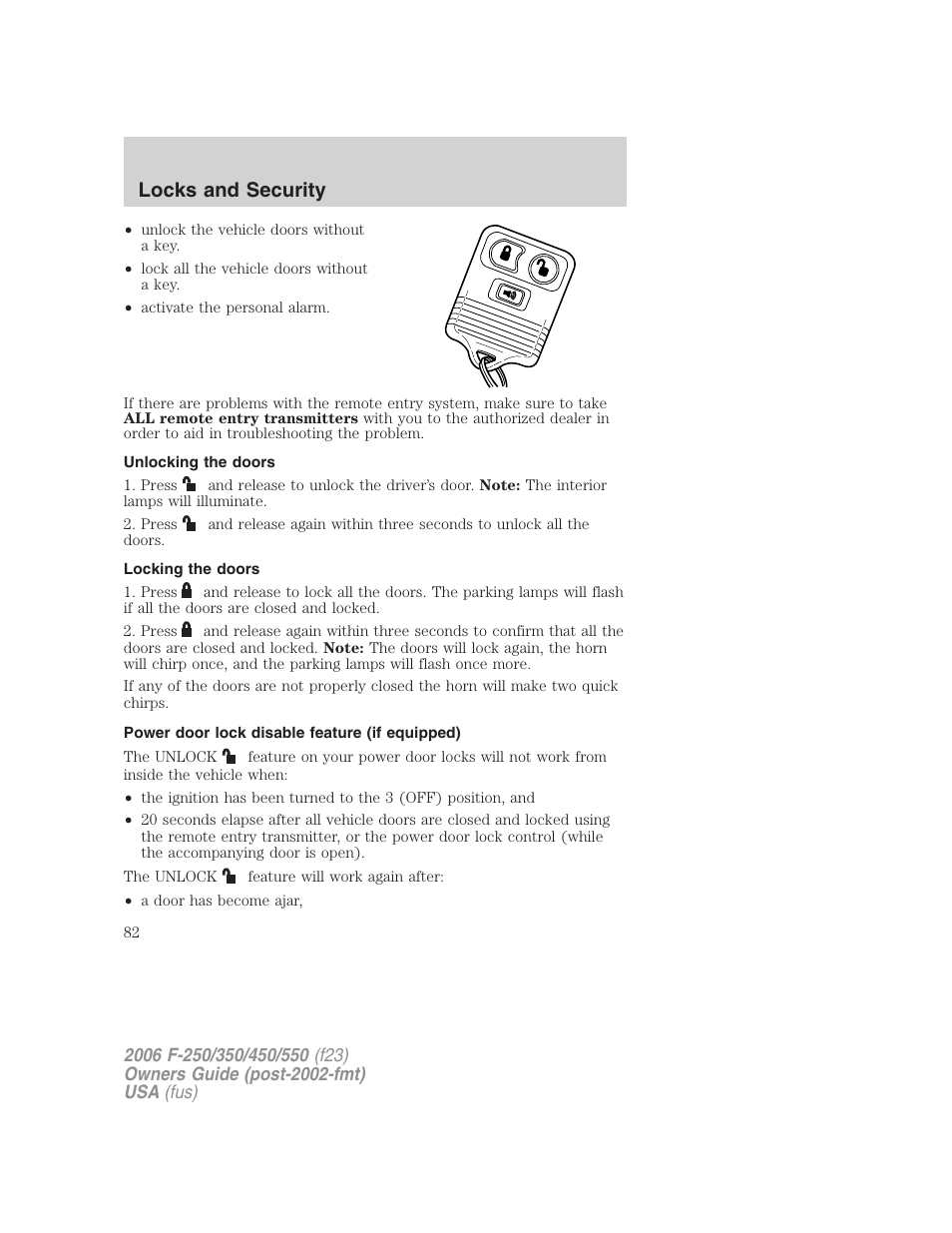 Unlocking the doors, Locking the doors, Power door lock disable feature (if equipped) | Locks and security | FORD 2006 F-550 v.1 User Manual | Page 82 / 312