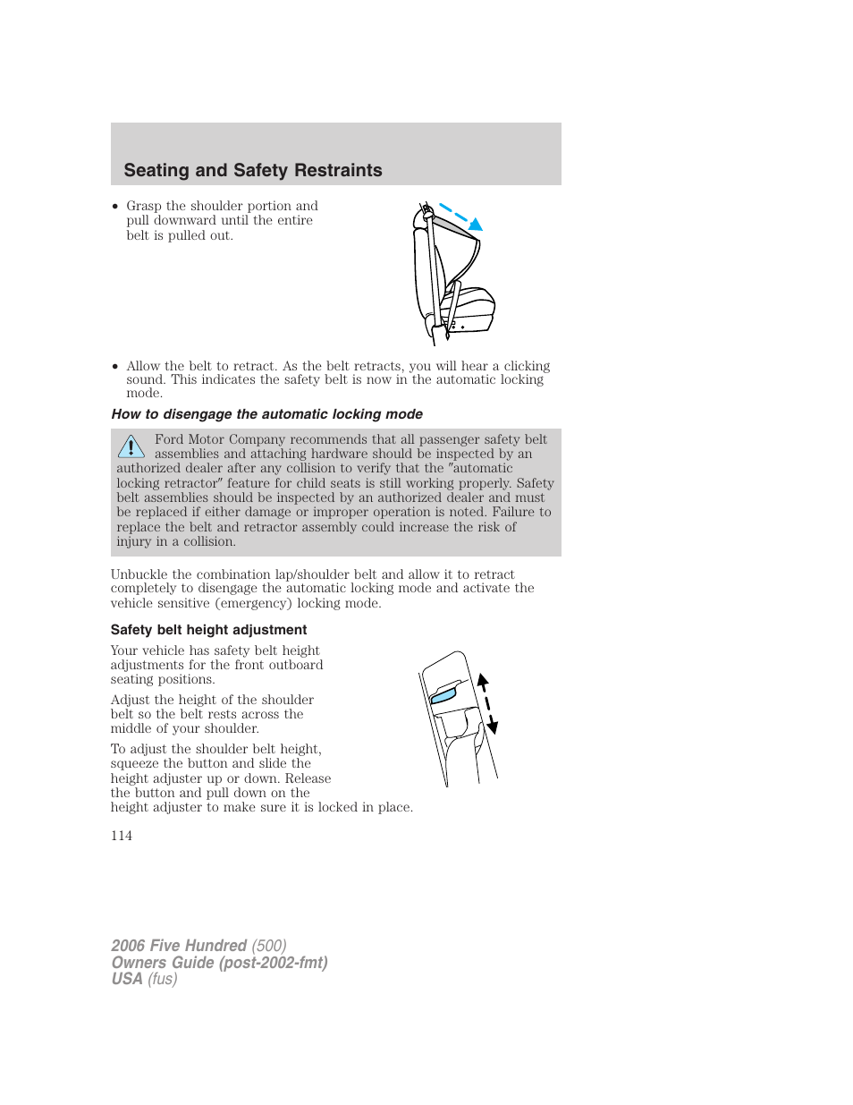 How to disengage the automatic locking mode, Safety belt height adjustment, Seating and safety restraints | FORD 2006 Five Hundred v.1 User Manual | Page 114 / 272