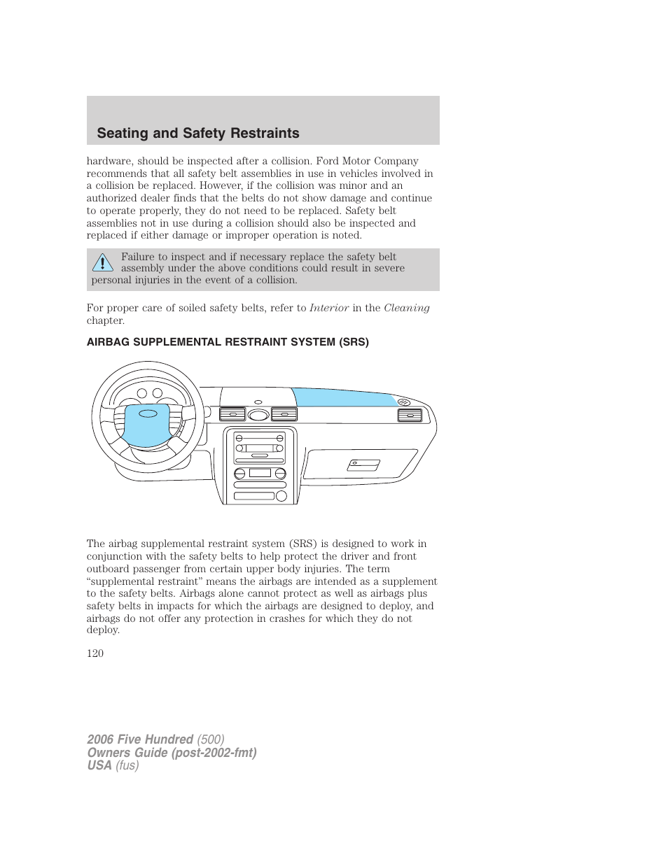 Airbag supplemental restraint system (srs), Airbags, Seating and safety restraints | FORD 2006 Five Hundred v.1 User Manual | Page 120 / 272