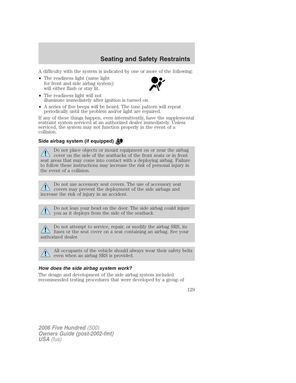 Side airbag system (if equipped), How does the side airbag system work, Seating and safety restraints | FORD 2006 Five Hundred v.1 User Manual | Page 129 / 272