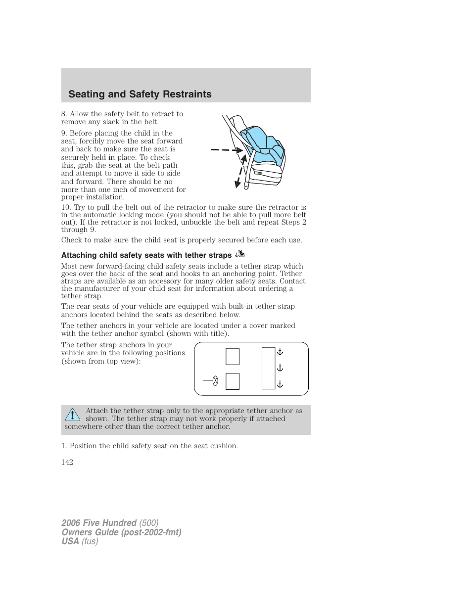 Attaching child safety seats with tether straps, Seating and safety restraints | FORD 2006 Five Hundred v.1 User Manual | Page 142 / 272