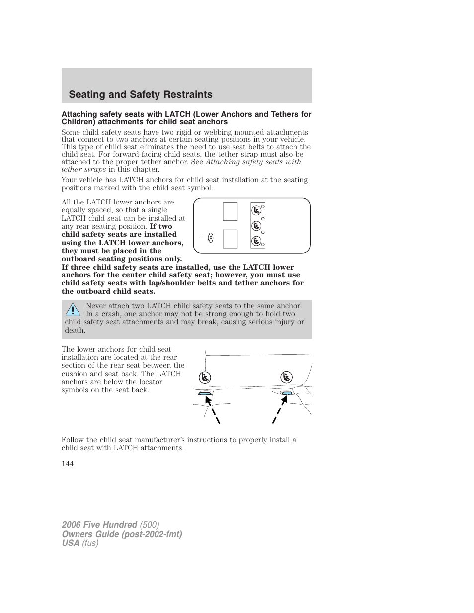 Seating and safety restraints | FORD 2006 Five Hundred v.1 User Manual | Page 144 / 272
