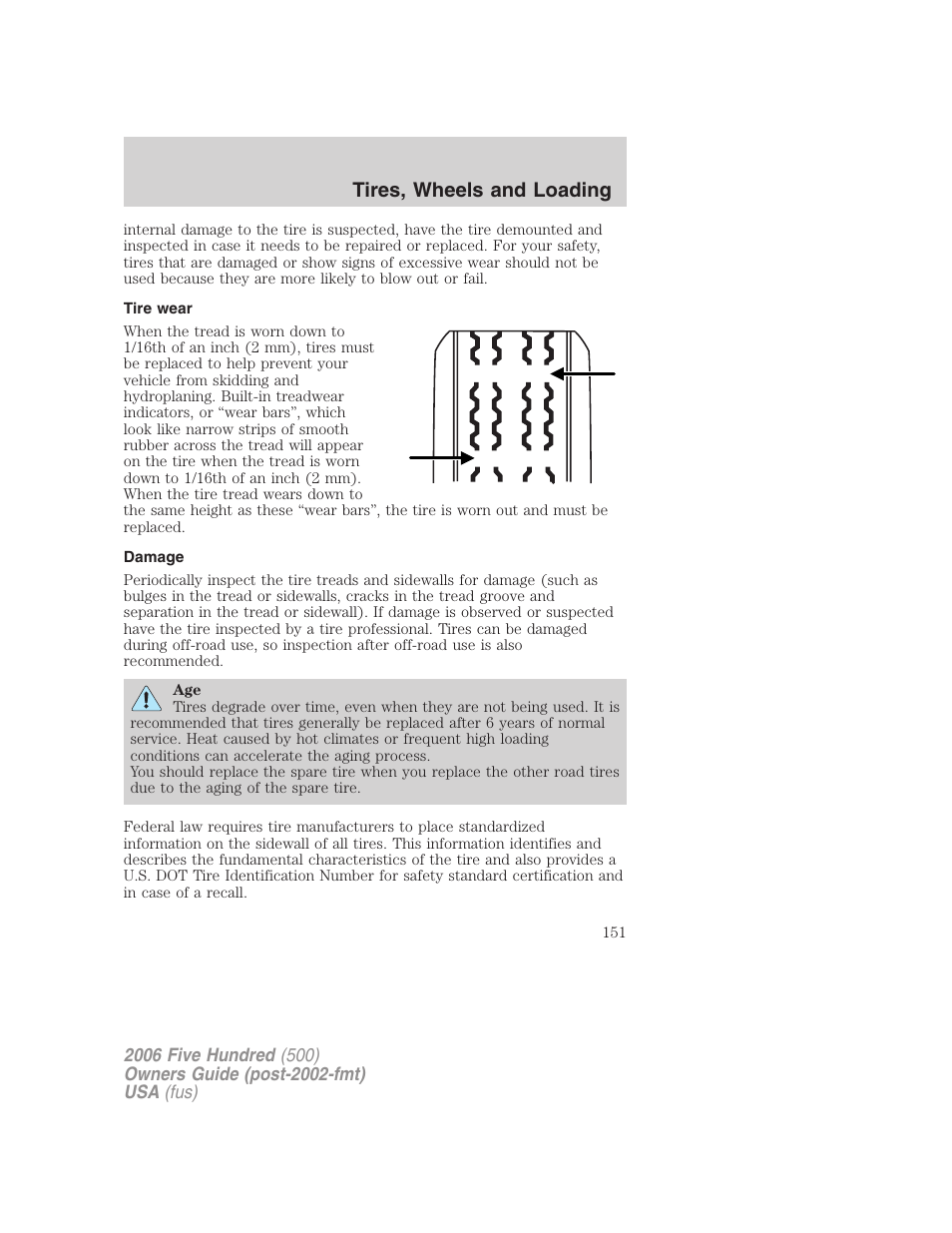 Tire wear, Damage, Tires, wheels and loading | FORD 2006 Five Hundred v.1 User Manual | Page 151 / 272