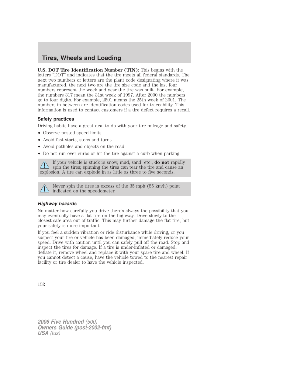 Safety practices, Highway hazards, Tires, wheels and loading | FORD 2006 Five Hundred v.1 User Manual | Page 152 / 272