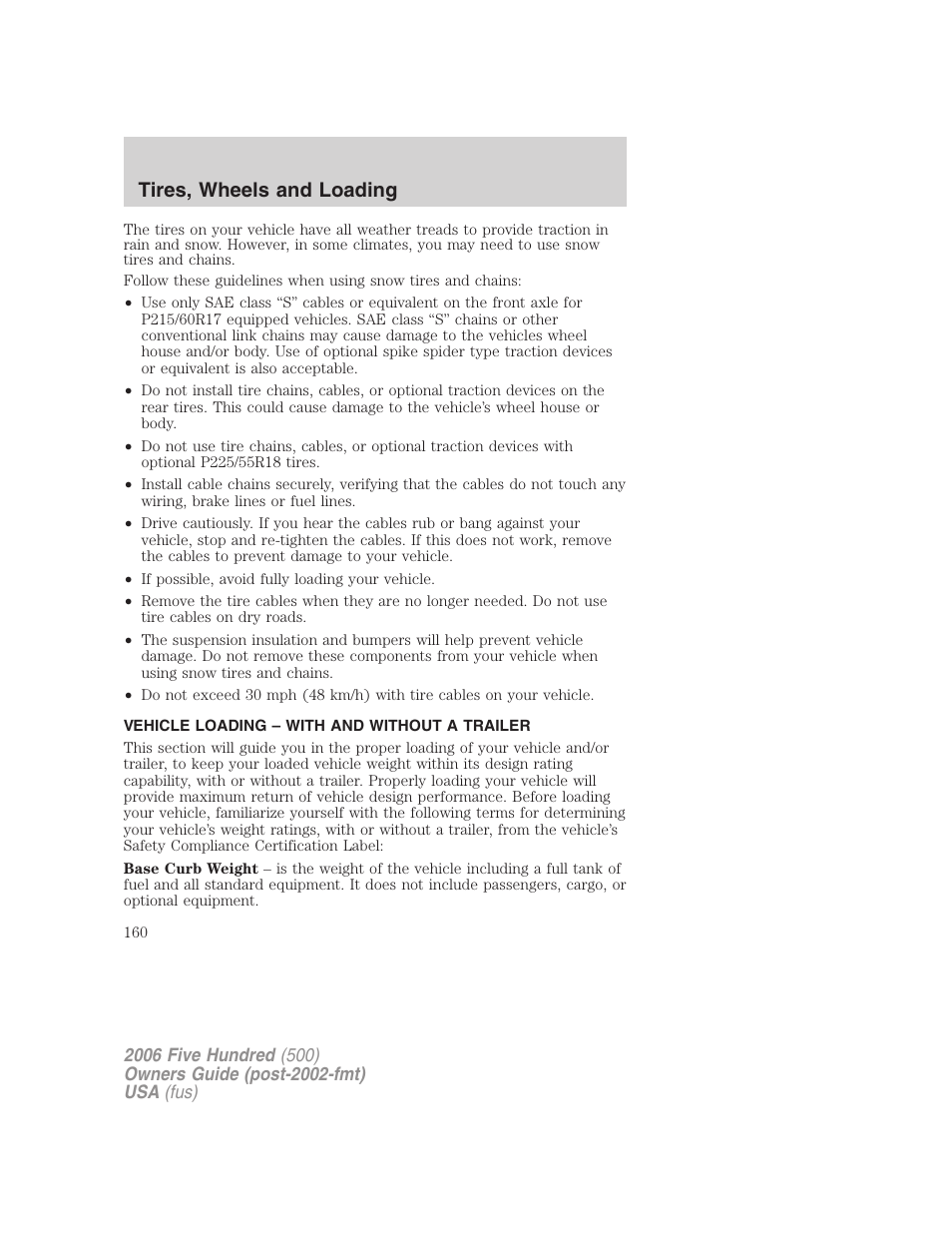 Vehicle loading – with and without a trailer, Vehicle loading, Tires, wheels and loading | FORD 2006 Five Hundred v.1 User Manual | Page 160 / 272