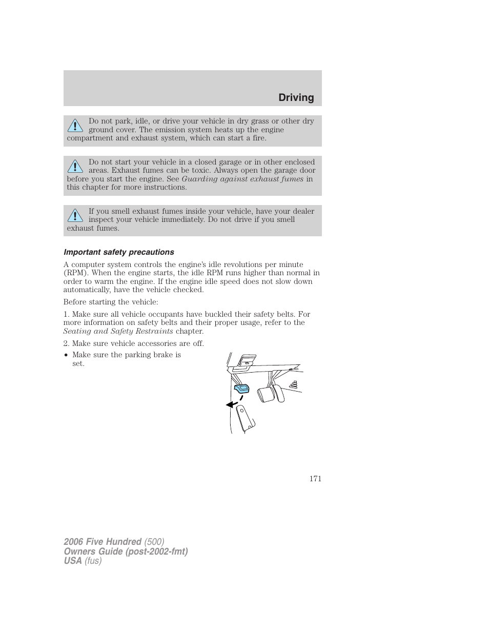 Important safety precautions, Driving | FORD 2006 Five Hundred v.1 User Manual | Page 171 / 272