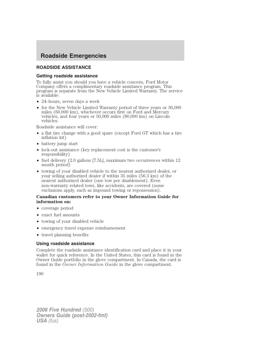 Roadside emergencies, Roadside assistance, Getting roadside assistance | Using roadside assistance | FORD 2006 Five Hundred v.1 User Manual | Page 190 / 272