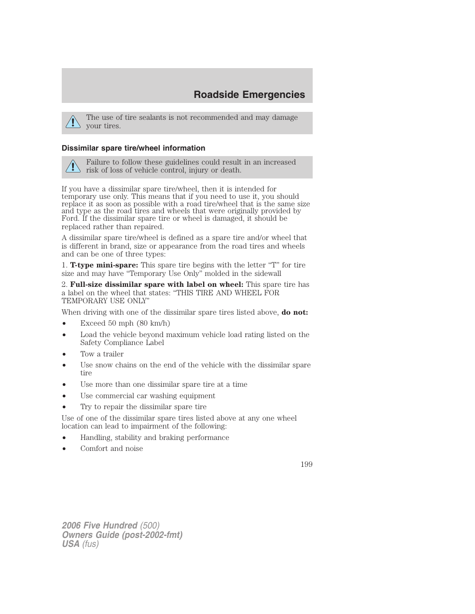Dissimilar spare tire/wheel information, Roadside emergencies | FORD 2006 Five Hundred v.1 User Manual | Page 199 / 272