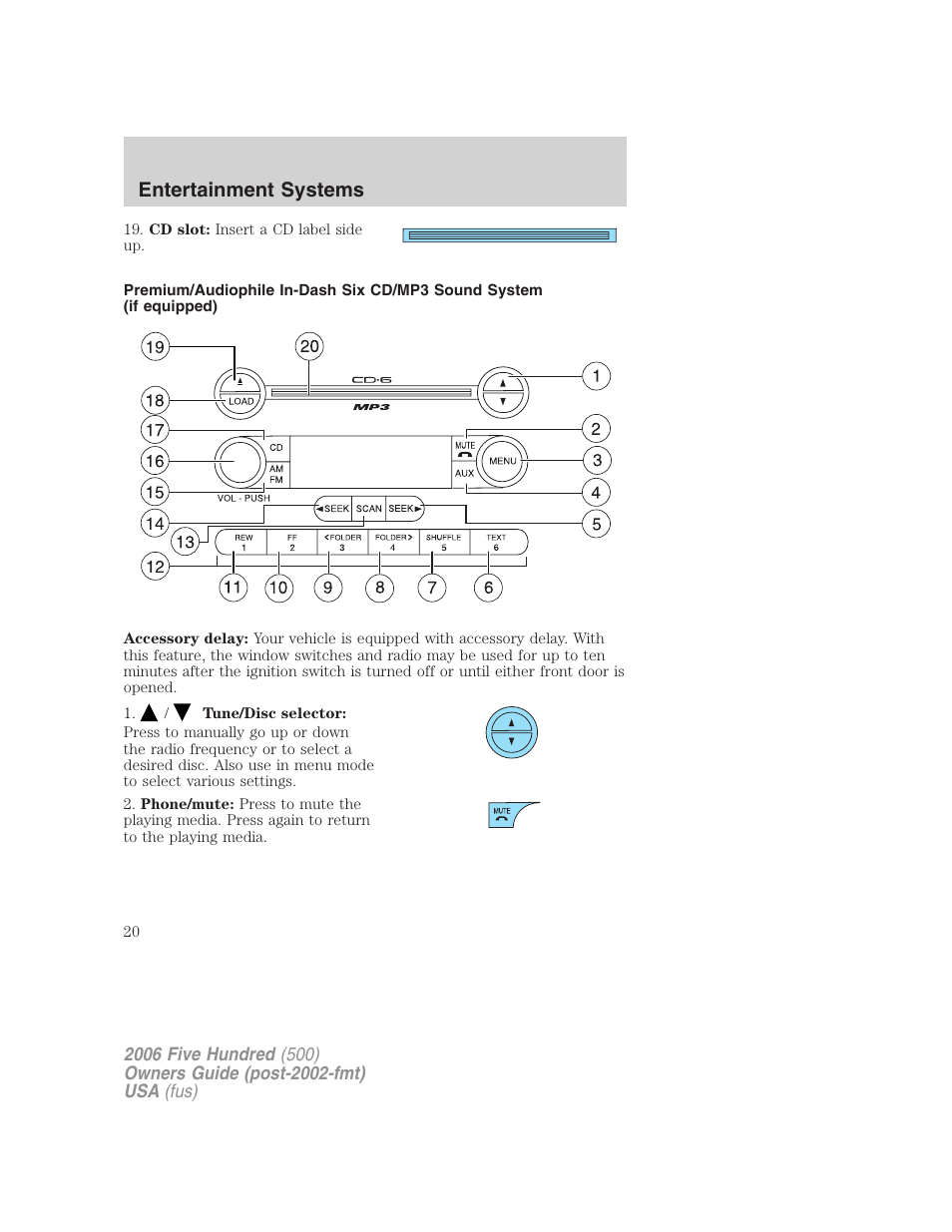 Am/fm stereo with in-dash six cd, Entertainment systems | FORD 2006 Five Hundred v.1 User Manual | Page 20 / 272