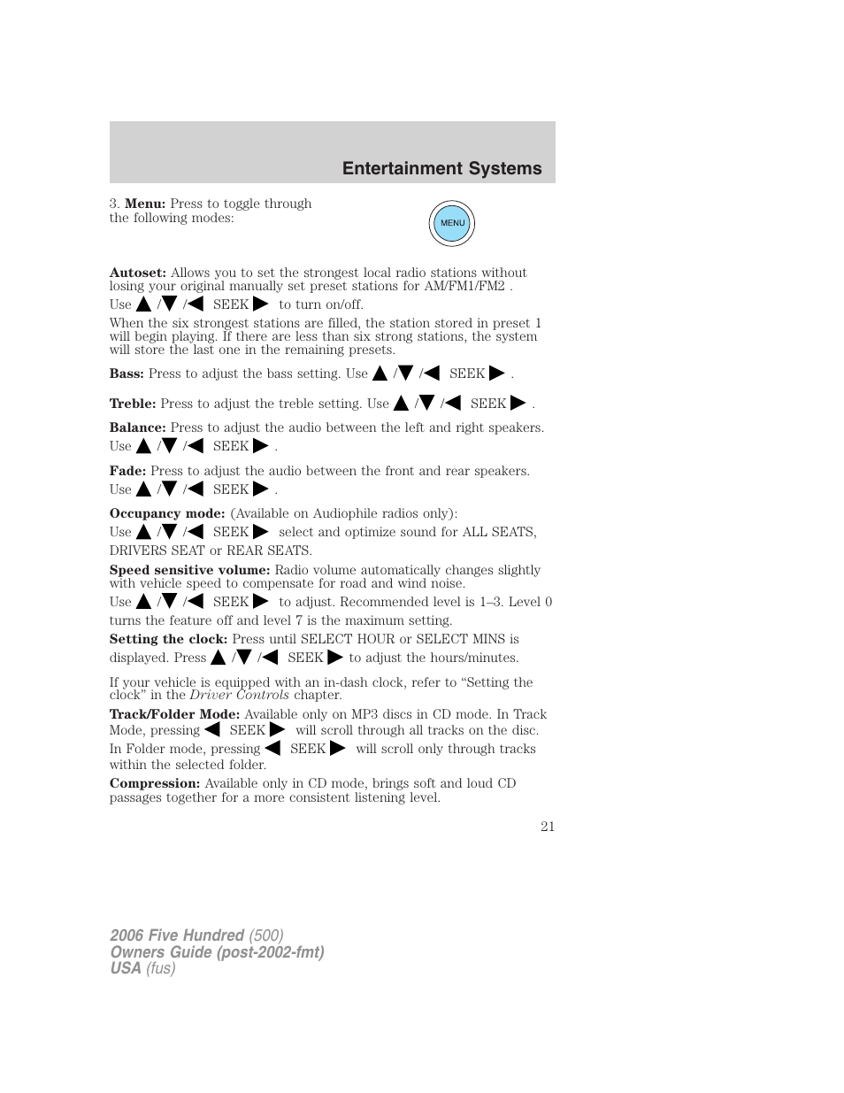 Entertainment systems | FORD 2006 Five Hundred v.1 User Manual | Page 21 / 272