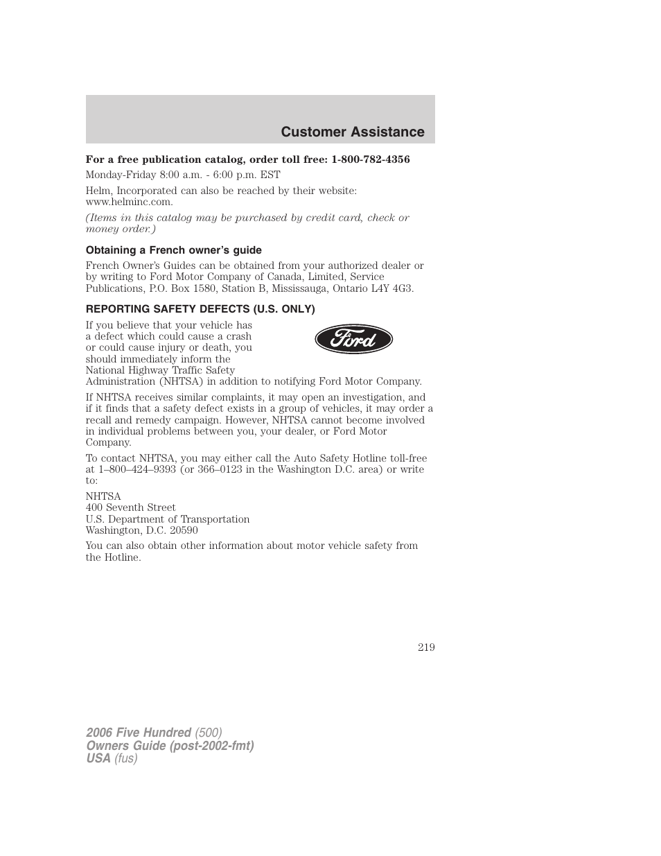 Obtaining a french owner’s guide, Reporting safety defects (u.s. only), Customer assistance | FORD 2006 Five Hundred v.1 User Manual | Page 219 / 272