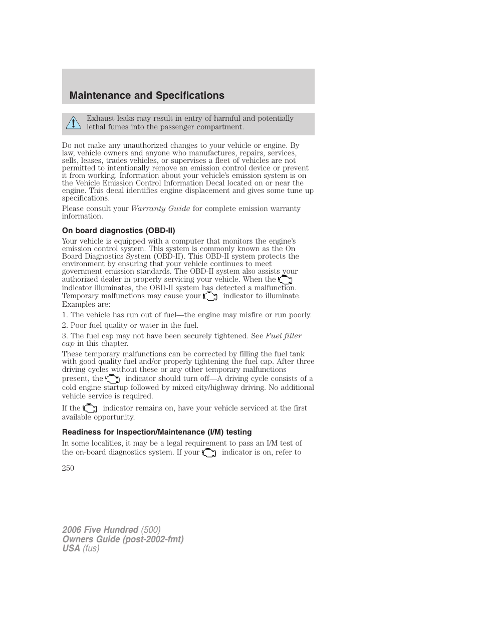 On board diagnostics (obd-ii), Readiness for inspection/maintenance (i/m) testing, Maintenance and specifications | FORD 2006 Five Hundred v.1 User Manual | Page 250 / 272