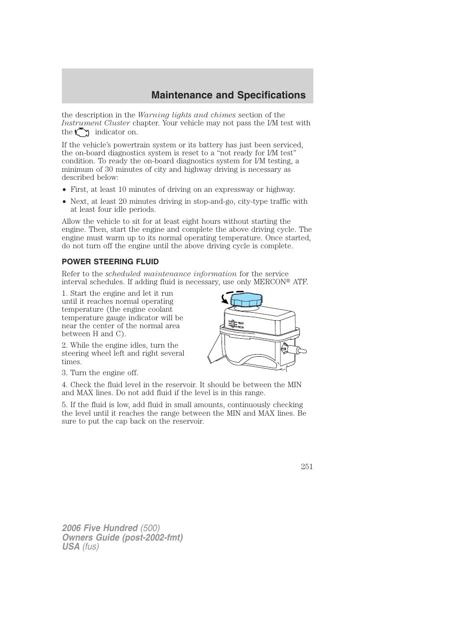 Power steering fluid, Maintenance and specifications | FORD 2006 Five Hundred v.1 User Manual | Page 251 / 272