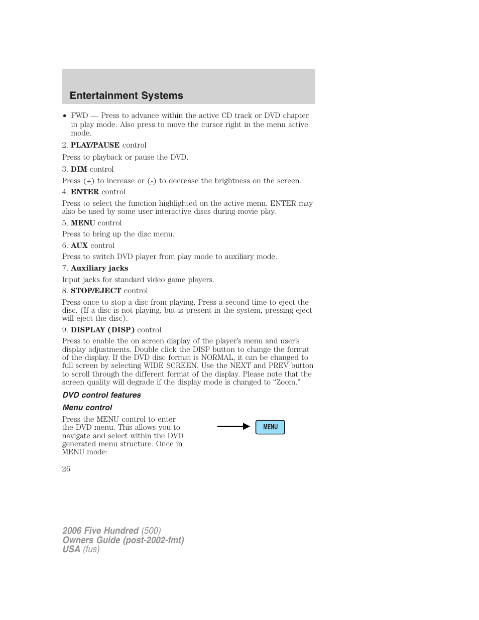 Dvd control features, Menu control, Entertainment systems | FORD 2006 Five Hundred v.1 User Manual | Page 26 / 272