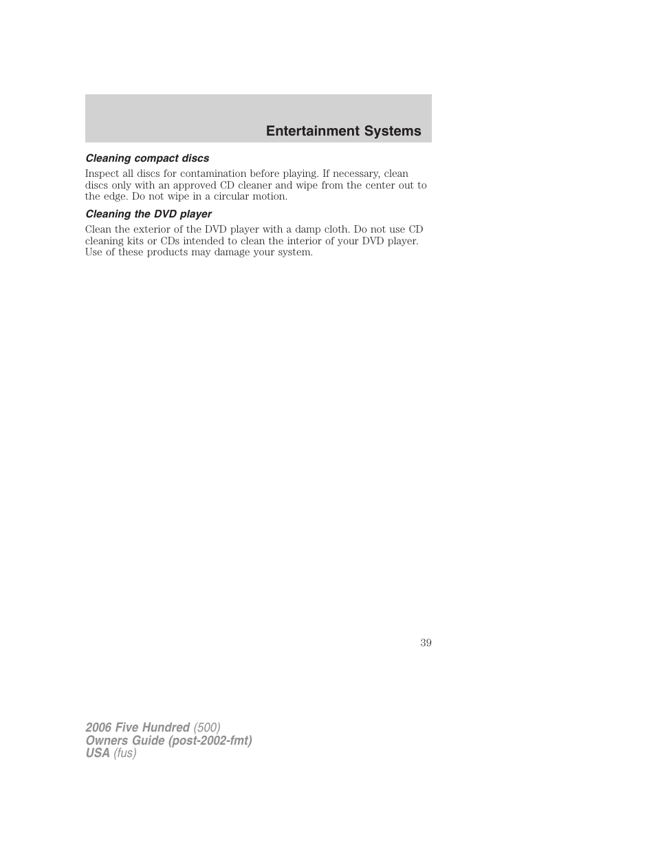 Cleaning compact discs, Cleaning the dvd player, Entertainment systems | FORD 2006 Five Hundred v.1 User Manual | Page 39 / 272