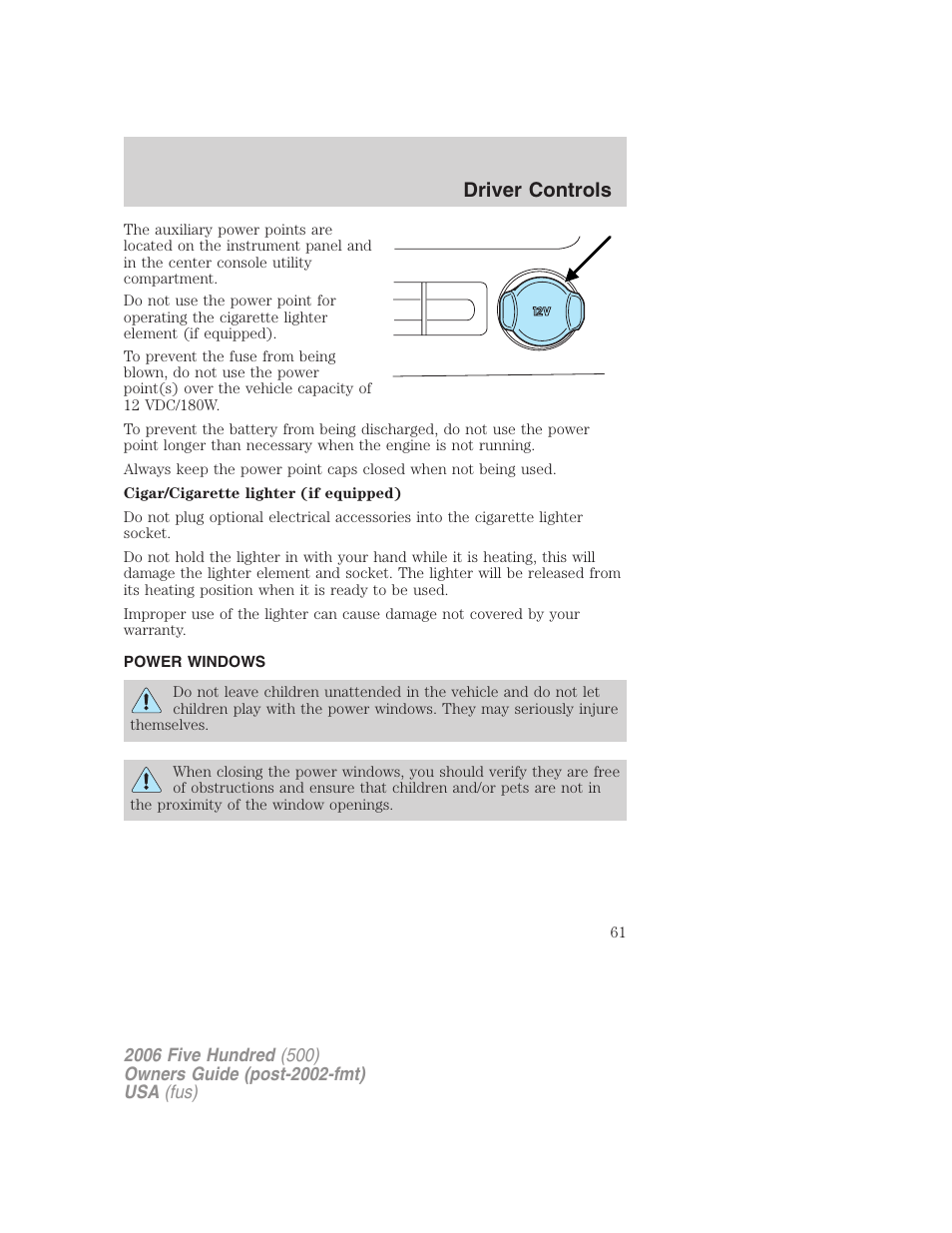 Power windows, Driver controls | FORD 2006 Five Hundred v.1 User Manual | Page 61 / 272