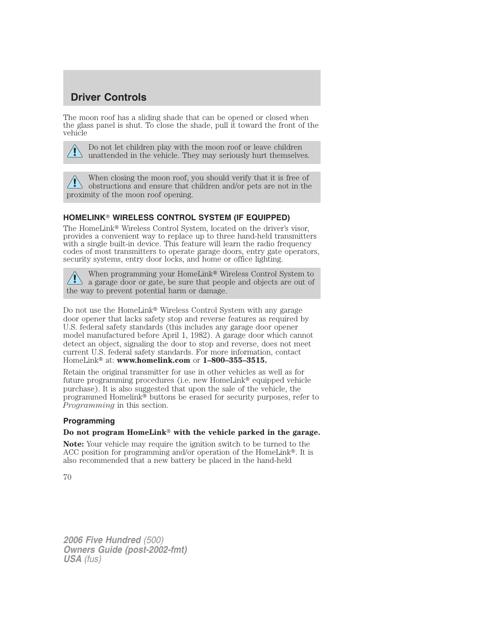 Homelink wireless control system (if equipped), Programming, Driver controls | FORD 2006 Five Hundred v.1 User Manual | Page 70 / 272