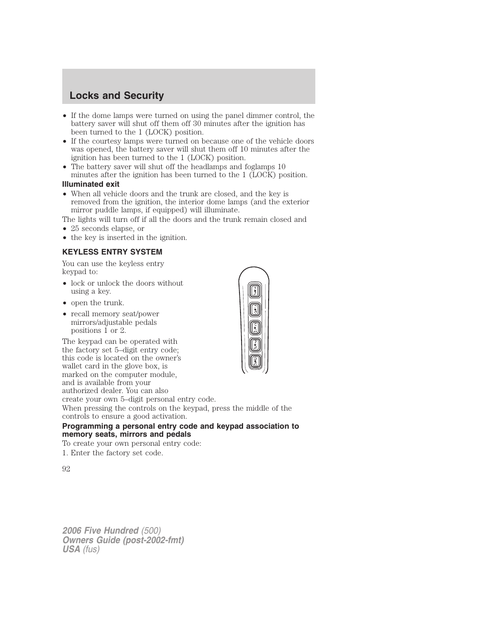 Illuminated exit, Keyless entry system, Locks and security | FORD 2006 Five Hundred v.1 User Manual | Page 92 / 272