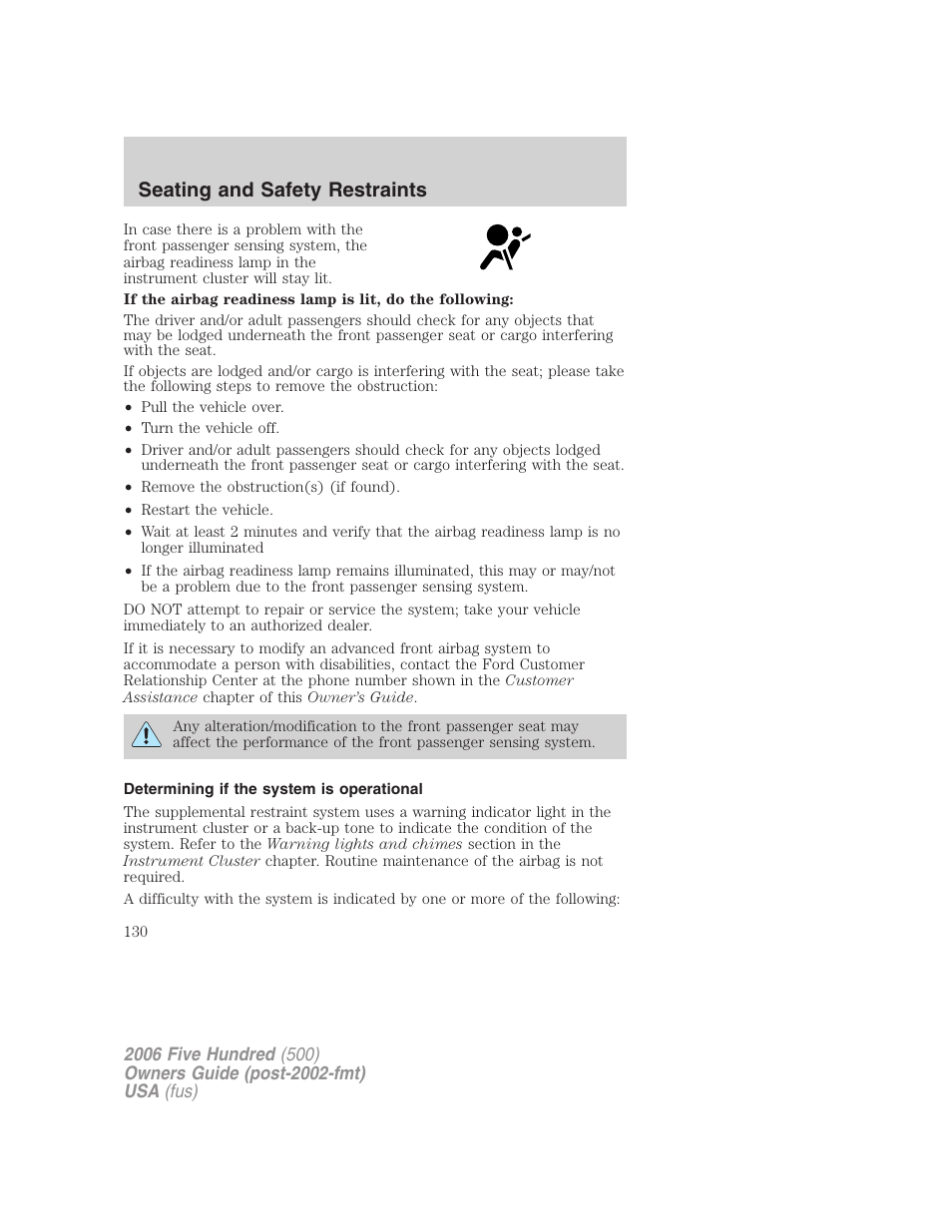 Determining if the system is operational, Seating and safety restraints | FORD 2006 Five Hundred v.2 User Manual | Page 130 / 280