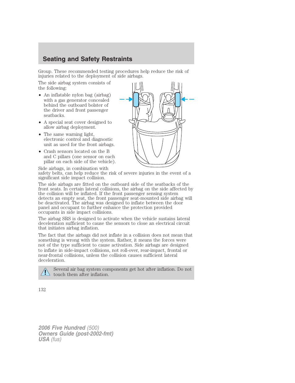 Seating and safety restraints | FORD 2006 Five Hundred v.2 User Manual | Page 132 / 280
