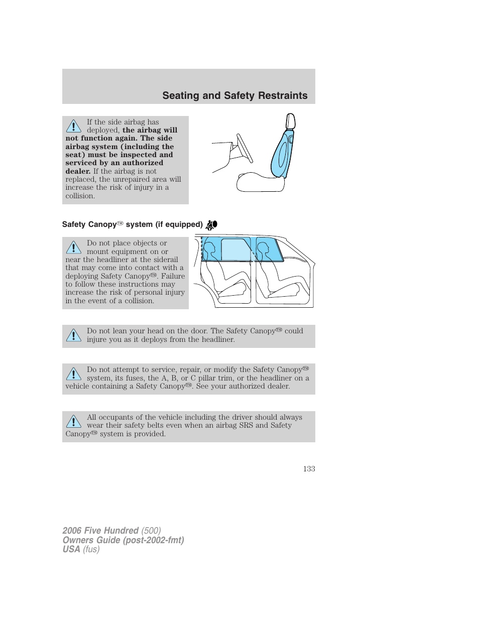 Safety canopy system (if equipped), Seating and safety restraints | FORD 2006 Five Hundred v.2 User Manual | Page 133 / 280