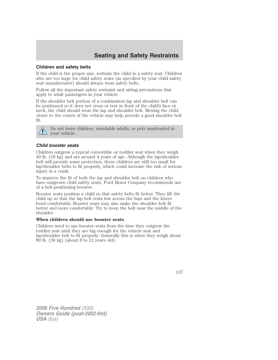 Children and safety belts, Child booster seats, Seating and safety restraints | FORD 2006 Five Hundred v.2 User Manual | Page 137 / 280