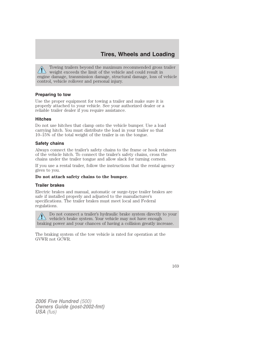 Preparing to tow, Hitches, Safety chains | Trailer brakes, Tires, wheels and loading | FORD 2006 Five Hundred v.2 User Manual | Page 169 / 280