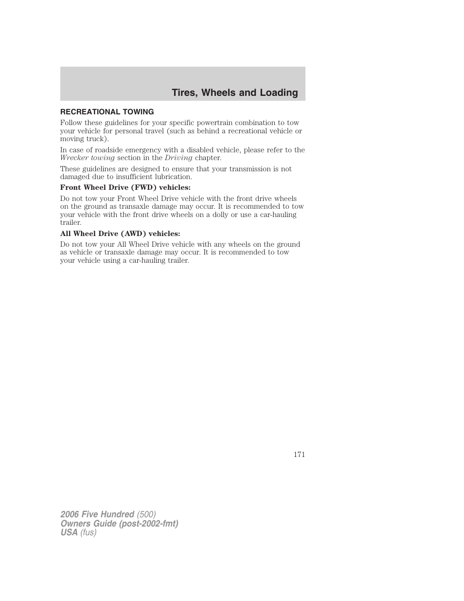 Recreational towing, Tires, wheels and loading | FORD 2006 Five Hundred v.2 User Manual | Page 171 / 280