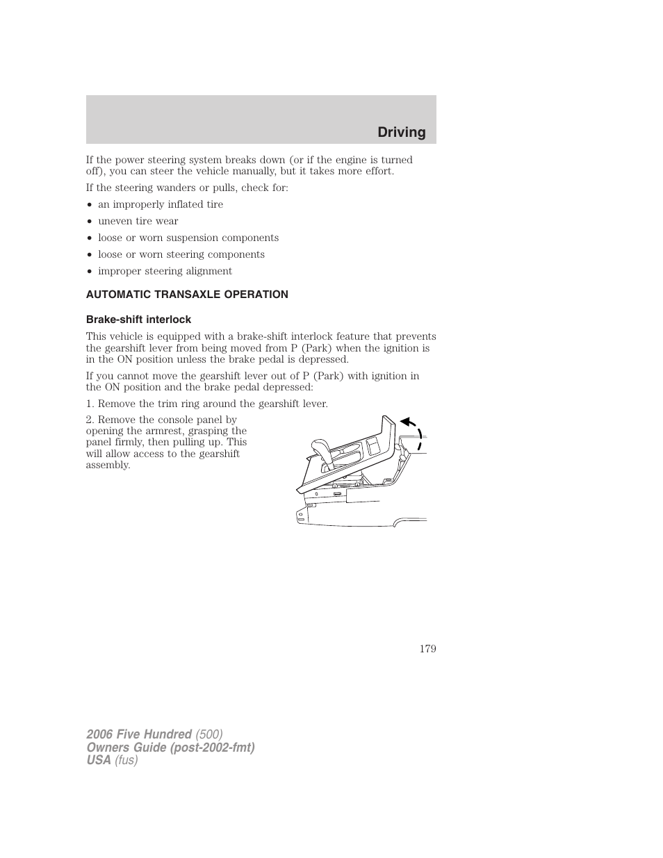 Automatic transaxle operation, Brake-shift interlock, Transmission operation | Driving | FORD 2006 Five Hundred v.2 User Manual | Page 179 / 280