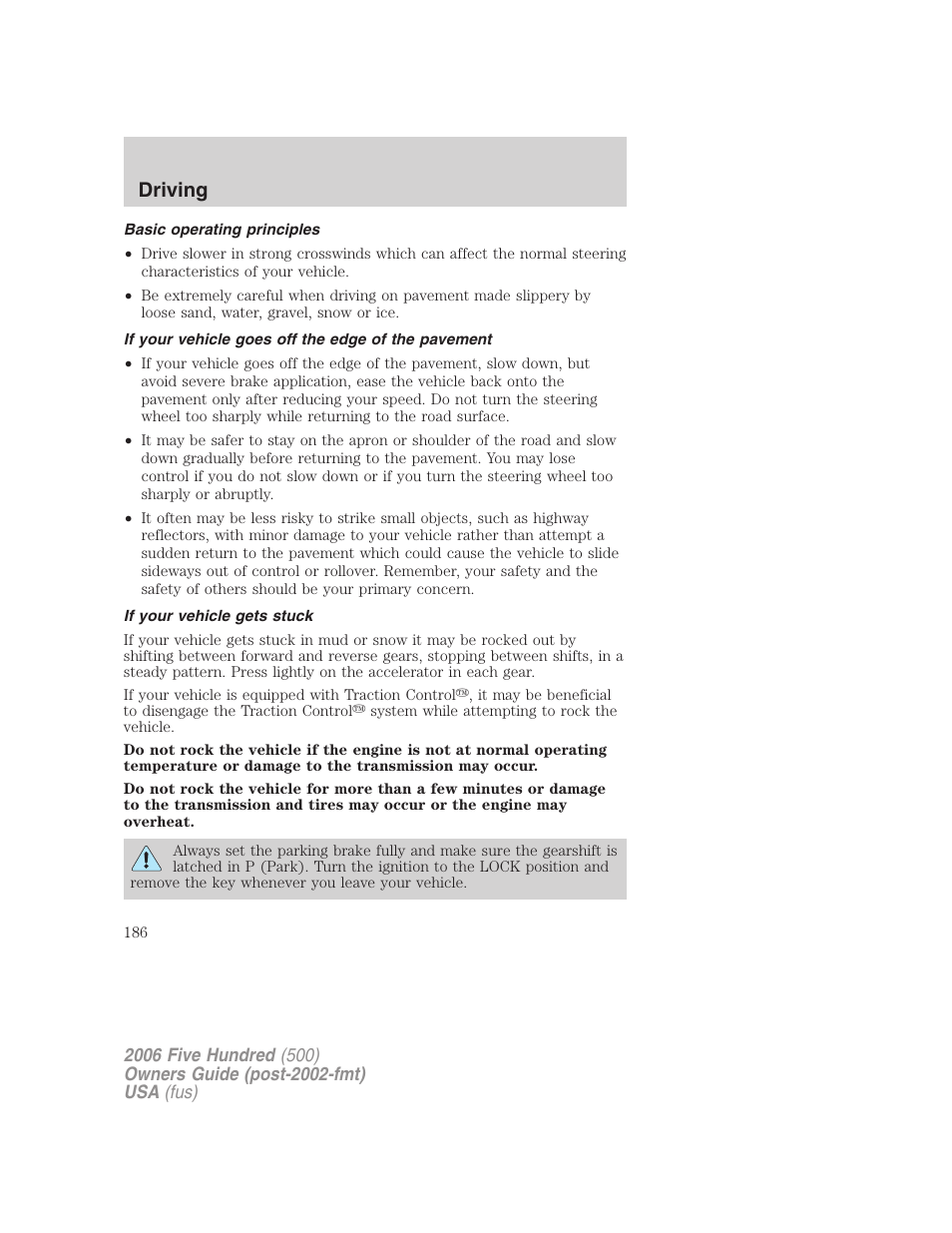 Basic operating principles, If your vehicle goes off the edge of the pavement, If your vehicle gets stuck | Driving | FORD 2006 Five Hundred v.2 User Manual | Page 186 / 280