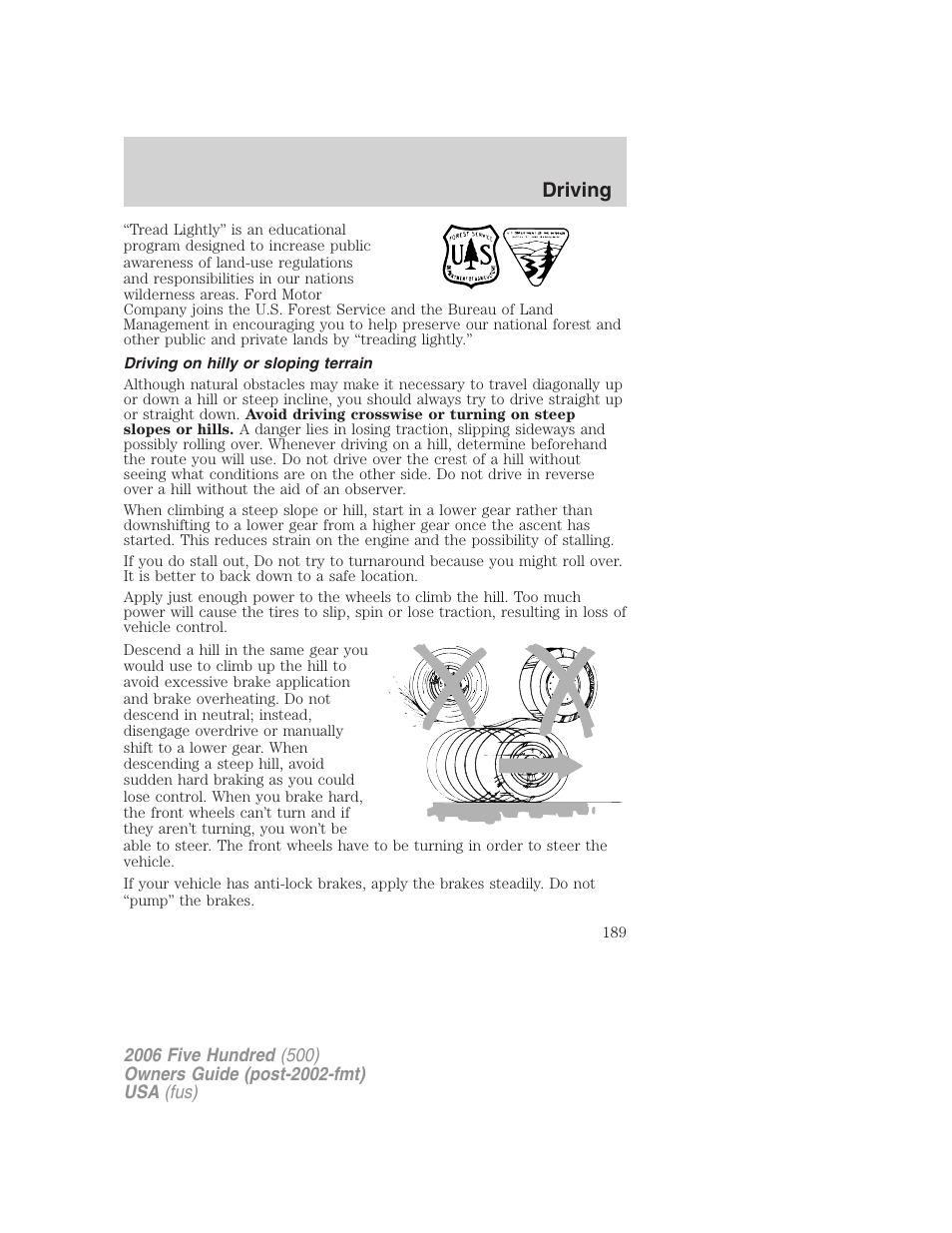 Driving on hilly or sloping terrain, Driving | FORD 2006 Five Hundred v.2 User Manual | Page 189 / 280