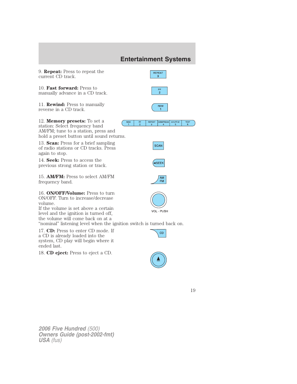 Entertainment systems | FORD 2006 Five Hundred v.2 User Manual | Page 19 / 280