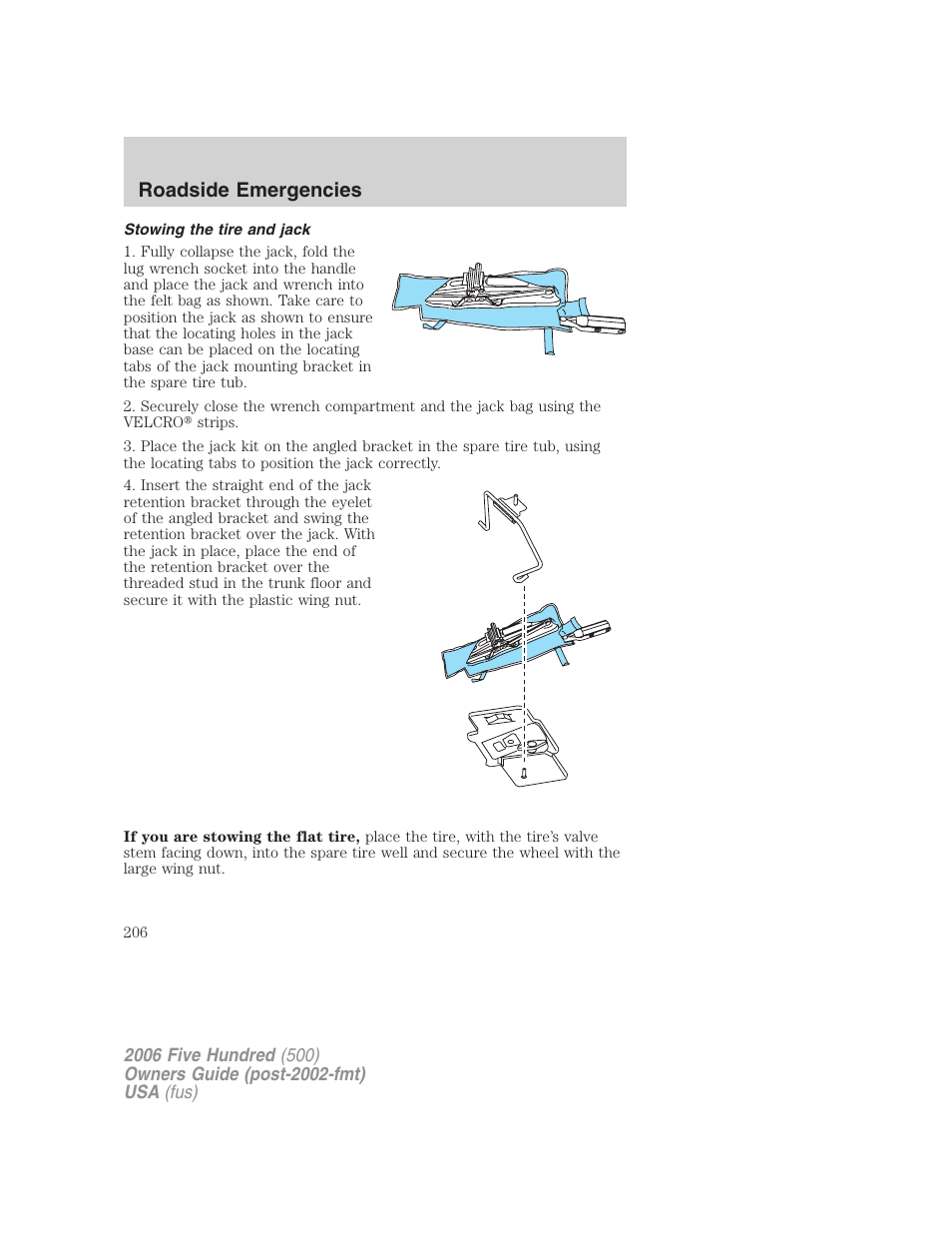 Stowing the tire and jack, Roadside emergencies | FORD 2006 Five Hundred v.2 User Manual | Page 206 / 280