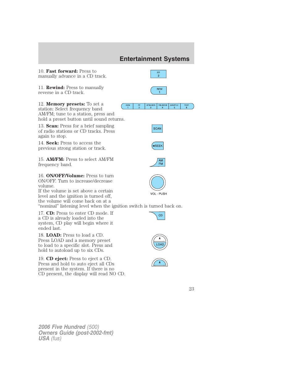 Entertainment systems | FORD 2006 Five Hundred v.2 User Manual | Page 23 / 280