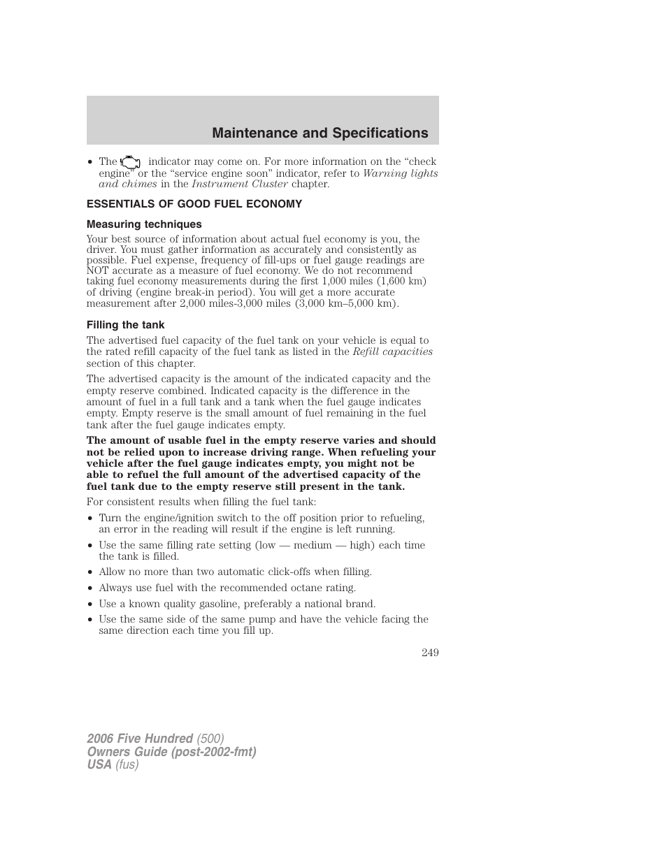 Essentials of good fuel economy, Measuring techniques, Filling the tank | Maintenance and specifications | FORD 2006 Five Hundred v.2 User Manual | Page 249 / 280