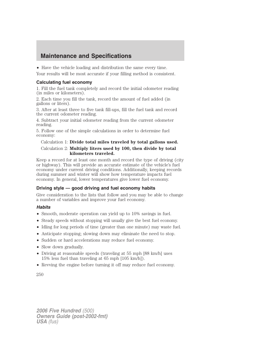 Calculating fuel economy, Habits, Maintenance and specifications | FORD 2006 Five Hundred v.2 User Manual | Page 250 / 280