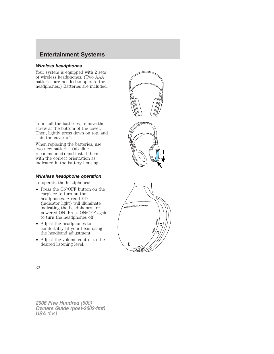 Wireless headphones, Wireless headphone operation, Entertainment systems | FORD 2006 Five Hundred v.2 User Manual | Page 32 / 280