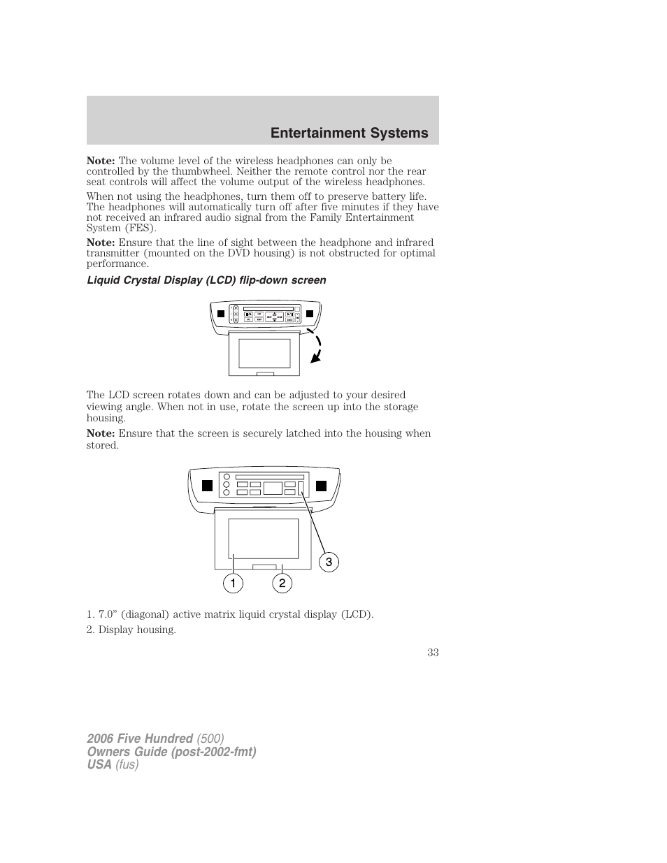 Liquid crystal display (lcd) flip-down screen, Entertainment systems | FORD 2006 Five Hundred v.2 User Manual | Page 33 / 280