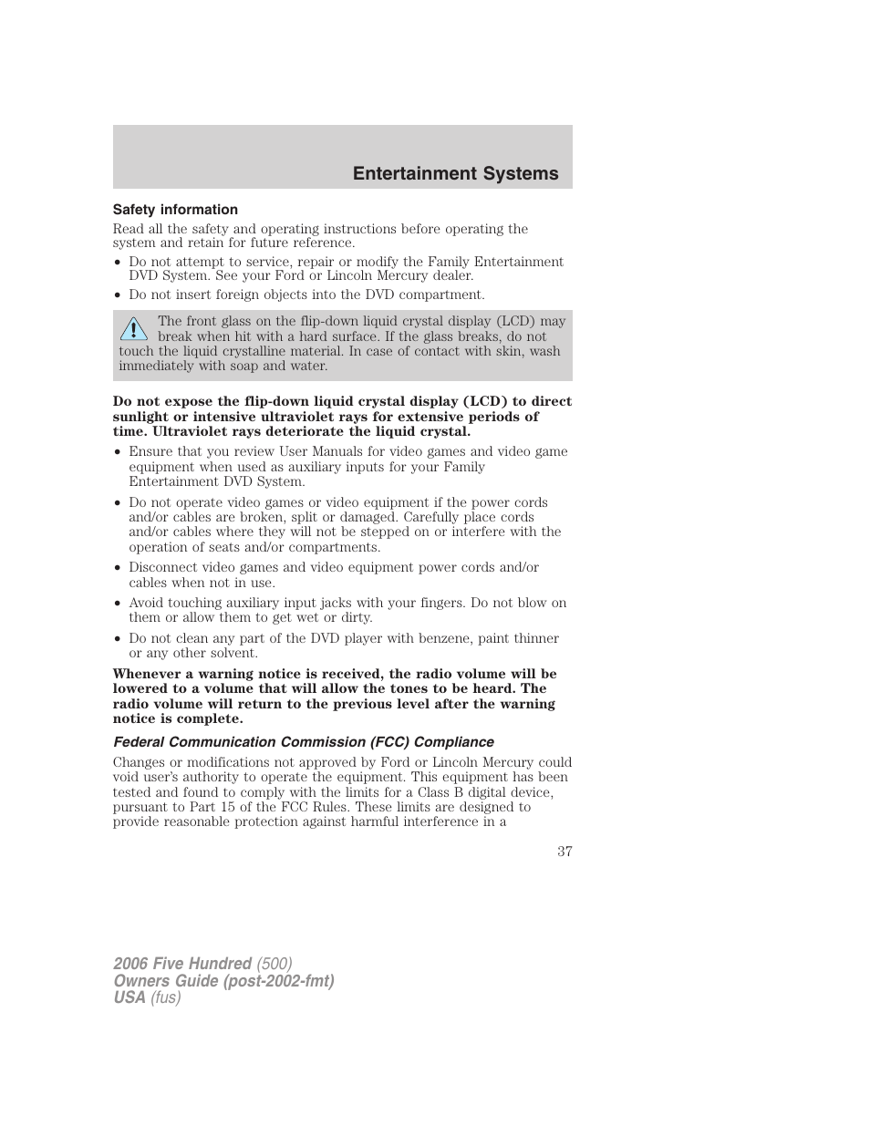 Safety information, Federal communication commission (fcc) compliance, Entertainment systems | FORD 2006 Five Hundred v.2 User Manual | Page 37 / 280