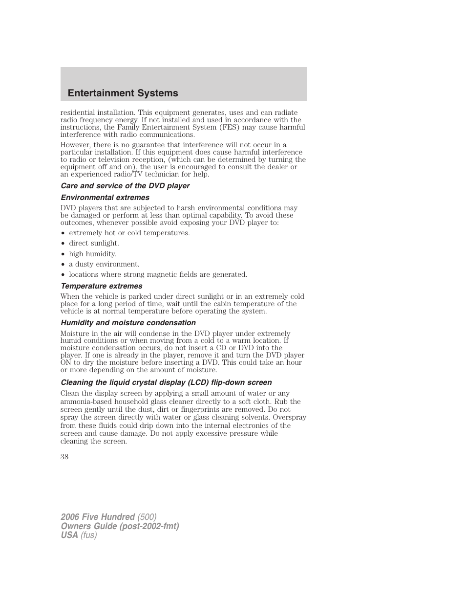 Care and service of the dvd player, Environmental extremes, Temperature extremes | Humidity and moisture condensation, Entertainment systems | FORD 2006 Five Hundred v.2 User Manual | Page 38 / 280